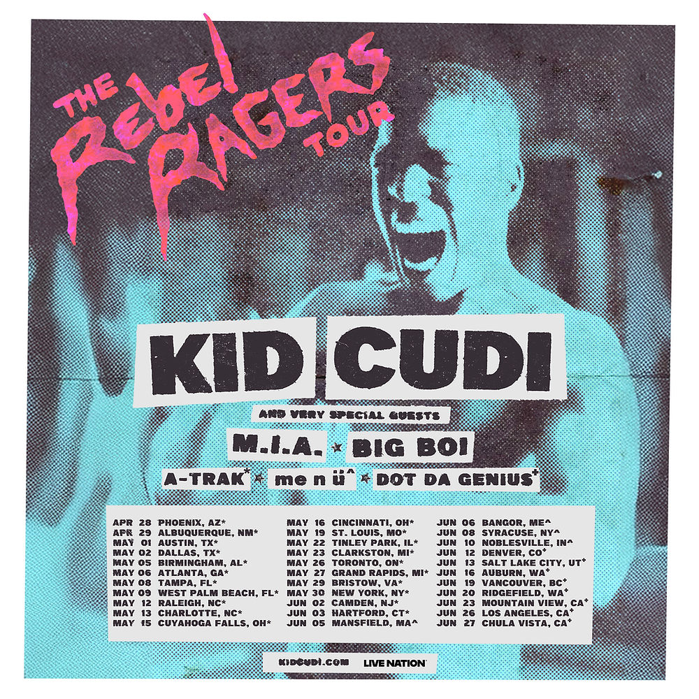 Concert poster for "The Rebel Ragers Tour" featuring Kid Cudi, M.I.A., Big Boi. Blue-toned screaming person, tour dates listed below.