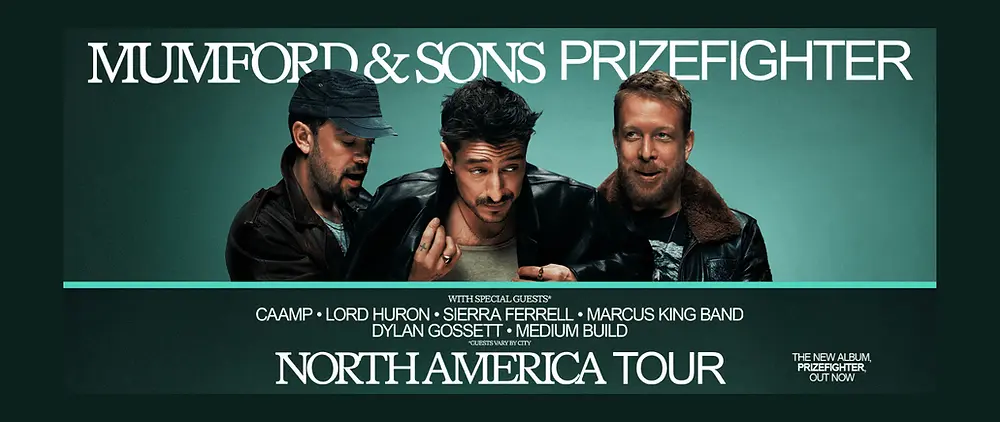 Three men in jackets, smiling against a teal background. Text: Mumford & Sons Prizefighter, North America Tour, special guests listed.