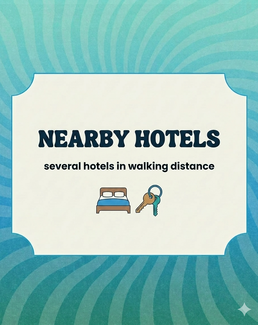 Text reads "Nearby Hotels; several hotels in walking distance" with bed and keys icons. Blue wavy background.