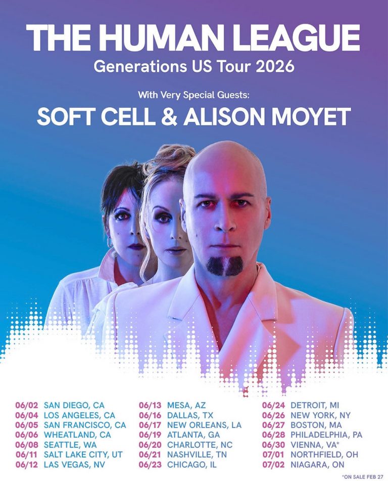 The Human League, Soft Cell, and Alison Moyet Announce 2026 The Generations Tour
