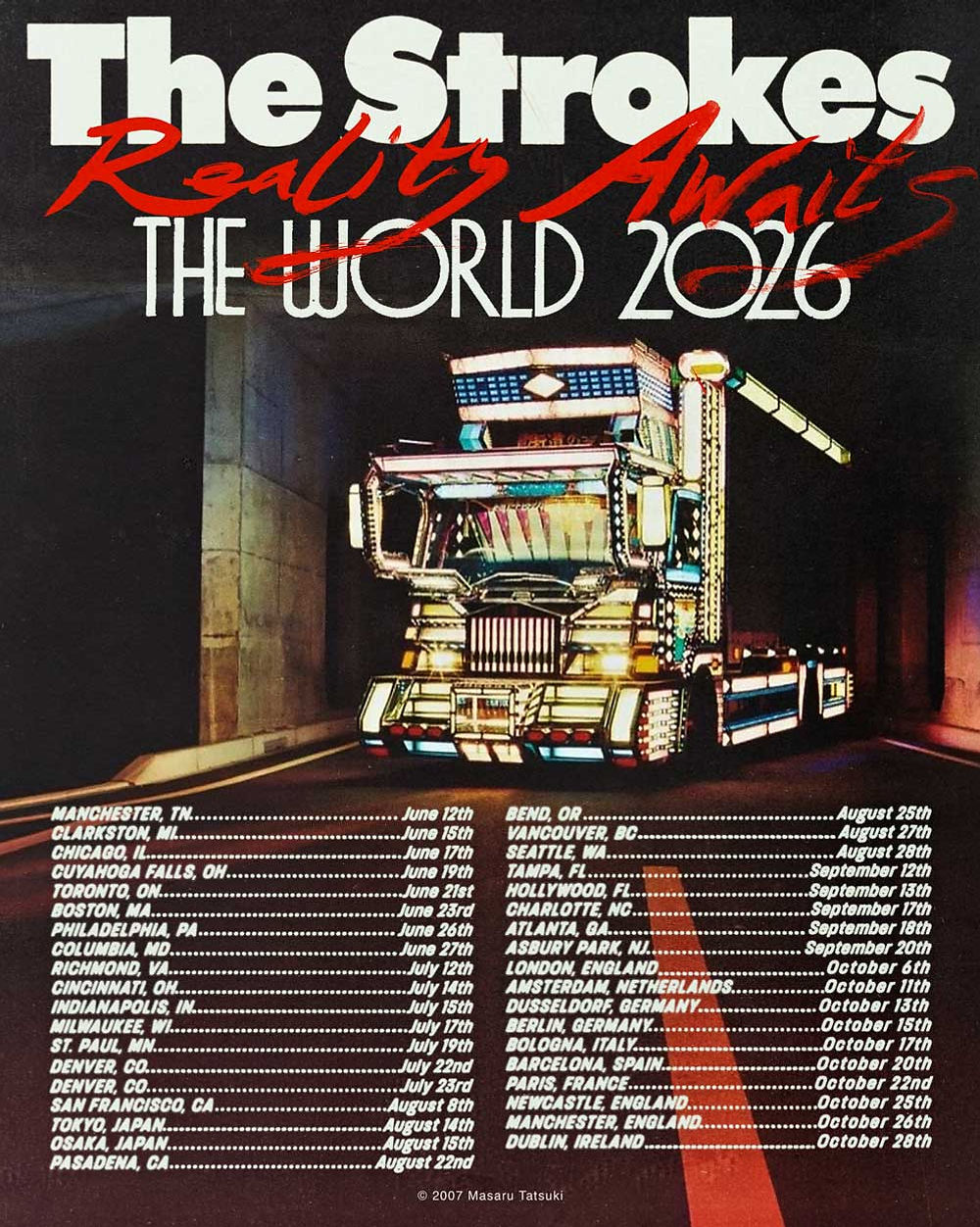 Concert poster for "The Strokes" 2026 tour, featuring a brightly lit truck in a tunnel. Tour dates and locations are listed below.