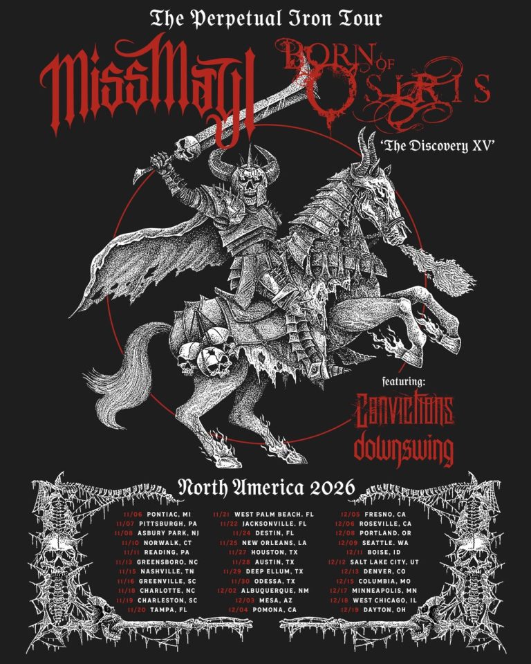 MISS MAY I AND BORN OF OSIRIS ANNOUNCE THE PERPETUAL IRON TOUR WITH PONTIAC DATE AT THE CROFOOT BALLROOM