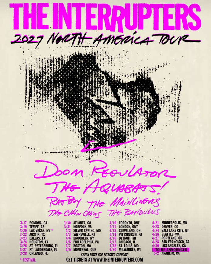 THE INTERRUPTERS ANNOUNCES 2027 NORTH AMERICA TOUR WITH ATLANTA DATE AT THE MASQUERADE – HEAVEN