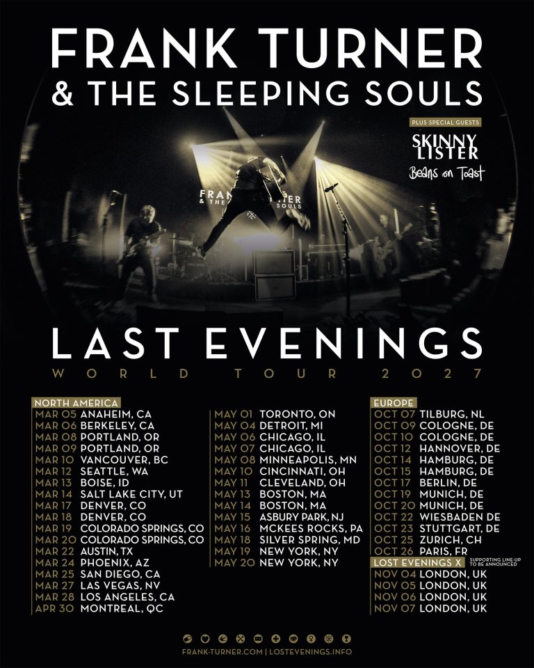FRANK TURNER & THE SLEEPING SOULS ANNOUNCES LAST EVENINGS WORLD TOUR 2027