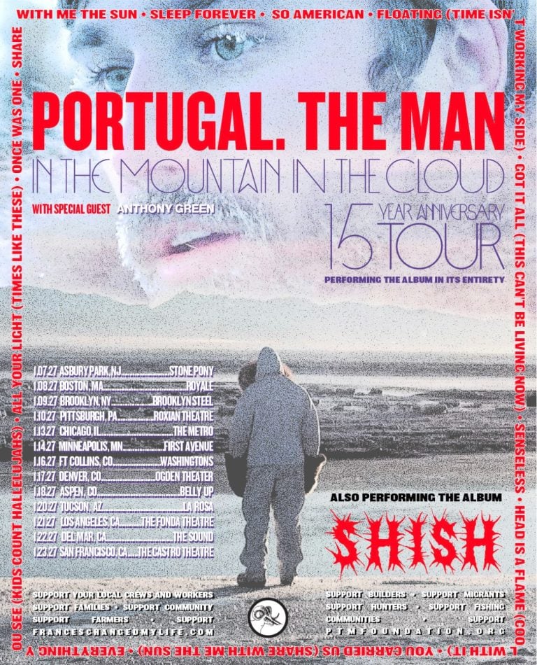 PORTUGAL. THE MAN ANNOUNCES IN THE MOUNTAIN IN THE CLOUD 15 YEAR ANNIVERSARY TOUR